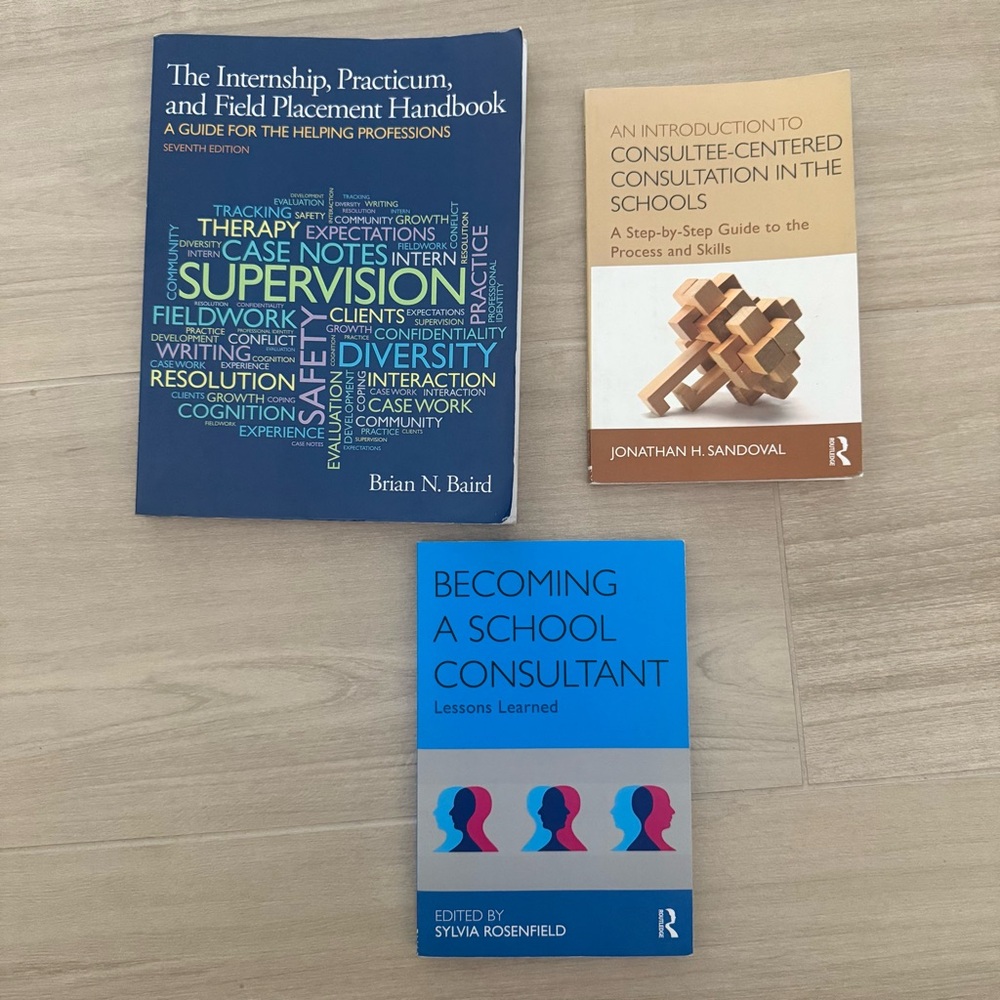 Consultation in Schools ; Fieldwork Textbooks Sandoval, Rosenfield, Baird
